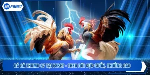 Đá Gà Thomo 67 Tại F8BET - Theo Dõi Cực Cuốn, Thưởng Cao