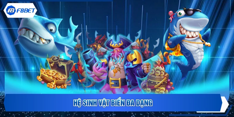 Hệ sinh vật biển đa dạng