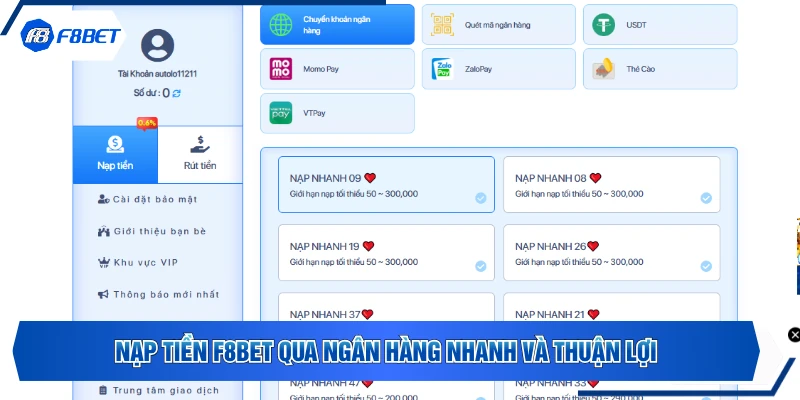 Nạp tiền F8BET qua ngân hàng nhanh và thuận lợi